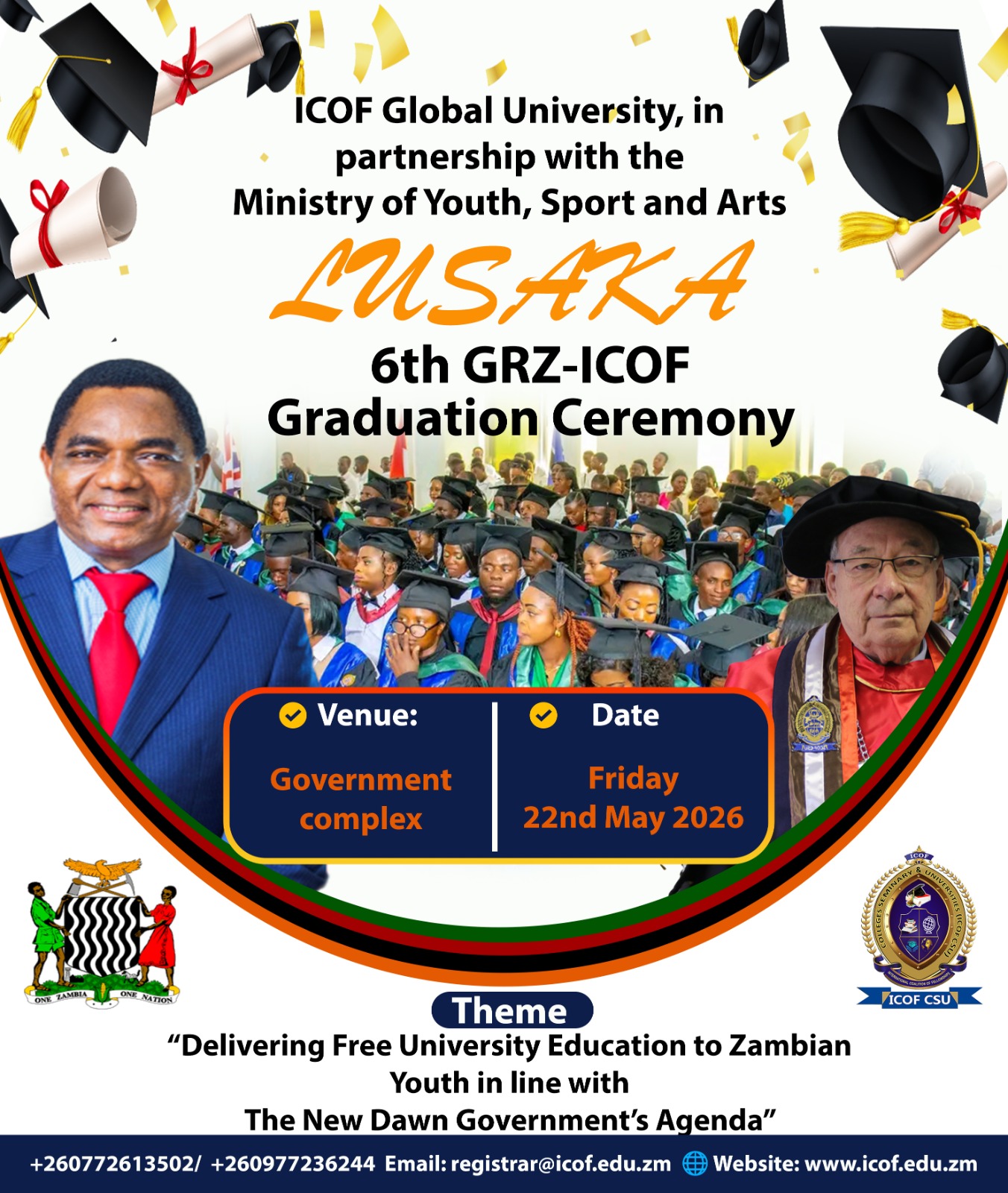 Lusaka Provincial Graduation Is On Friday 22nd May 2026 At New Government Complex Lusaka